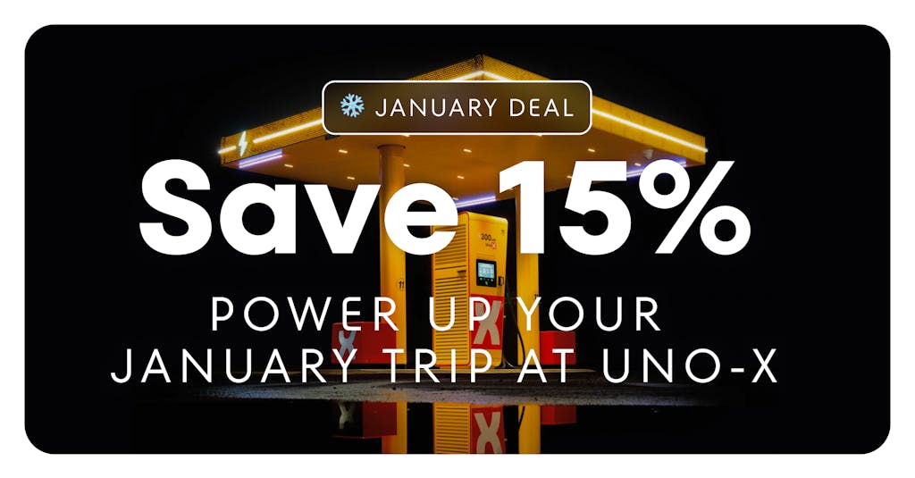 January offer - Save 15% - Power up your January trip at Uno-X